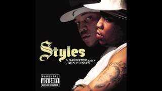 Styles-P - Lick Shots - An Gangsta and a Gentlemen