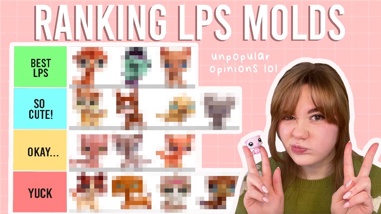LPS Mould Tier List (With Hot Takes)...