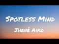 Jhené Aiko Spotless Mind Lyrics