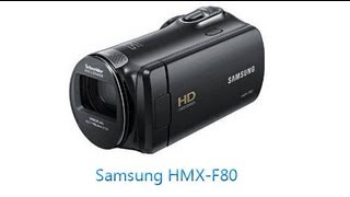 Review: Samsung HMX F80 Camcorder