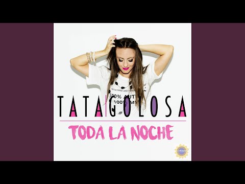Toda la Noche (Extended Mix)