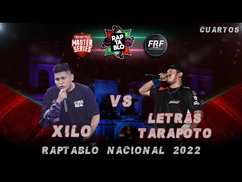 XILO VS LETRAS TARAPOTO | 4TOS | RAPTABLO NACIONAL 2022