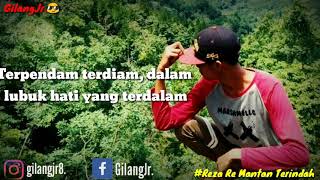 Download lagu Story WA 2019 Mantan Terindah Reza Re mp3
