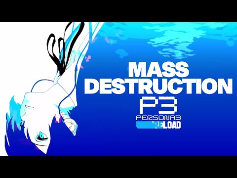 Mass Destruction (Persona 3 Reload OST)