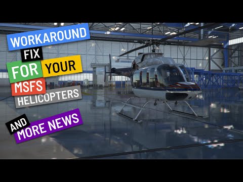 Microsoft Flight Simulator FLIGHT MODEL FIXES  + more news - Weekly FlyBy