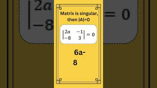 SINGULAR MATRIX #cbsemathematics #maths #exam #class12