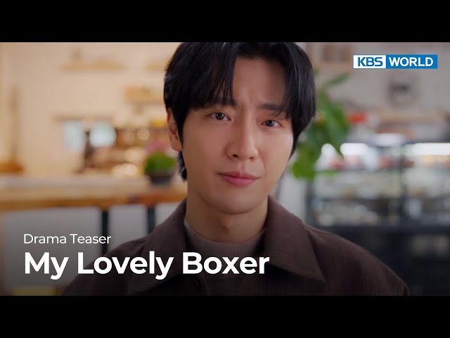 (Teaser Ver.4) My Lovely Boxer | KBS WORLD TV