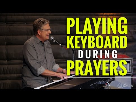 Playing Keyboard During Prayers | Worship Keyboard Workshop