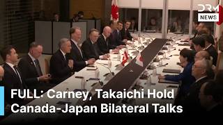 FULL MEETING: Mark Carney and Japan’s Sanae Takaichi Hold Bilateral Meeting in Tokyo | AC1B