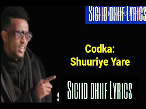 SHUURIYE YARE HEES CUSUB DAHAB RASAYSAN LYRICS