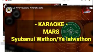 Download lagu Karaoke Yalal Waton / Syubanul Waton mp3