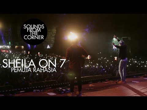 Sheila On 7 - Pemuja Rahasia | Sounds From The Corner Live #17