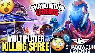Shadowgun Legends Multiplayer Killing Spree Episode 9 - Android & Ios Shadowgun Legends HD Gameplay