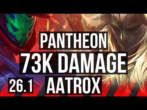 PANTHEON vs AATROX (TOP) | 73K damage, 6k gold comeback | KR Diamond | 26.1