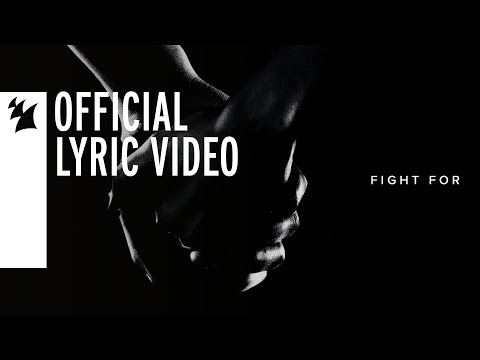 ARTY - Fight For (Official Lyric Video)