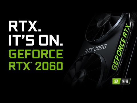 Introducing The GeForce RTX 2060: Turing For Every Gamer, GeForce News