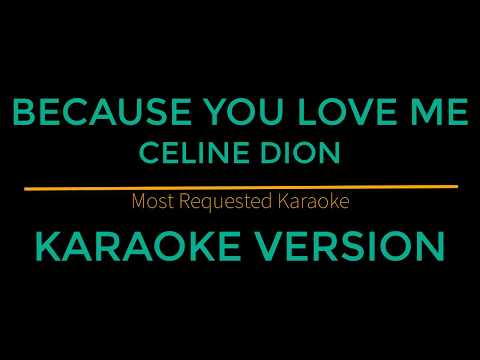 Because You Love Me - Celine Dion (Karaoke Version)