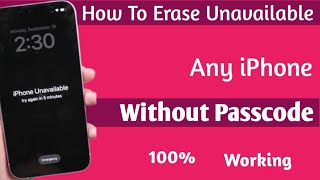 How To Erase Unavailable iphone New Method 2023 | 100% Working