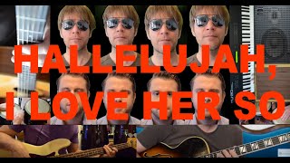 HALLELUJAH, I LOVE HER SO (Cover by David Plate)