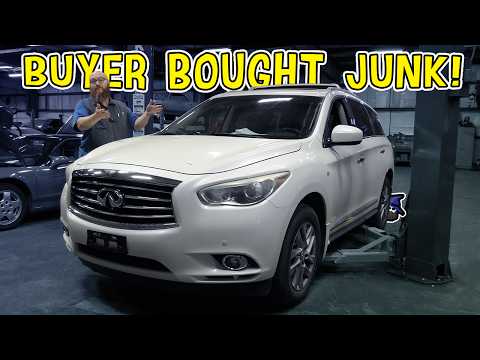 Scammed! My Customer Just Bought a Dying Infiniti QX60 Now What?