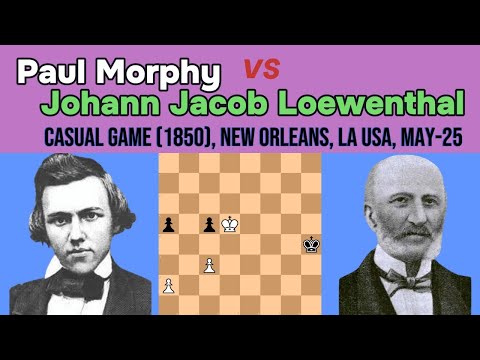Paul Morphy vs Johann Jacob Loewenthal || Casual game 1850, May 25