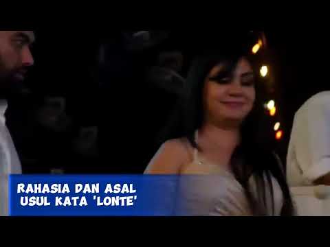 Rahasia dan Asal Usul Kata 'Lonte'