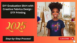 DIY-Create a Stunning Graduation Tee Using DTF and Creative Fabrica Designs