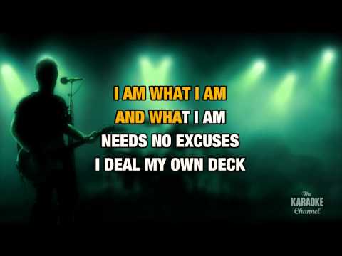 I Am What I Am in the Style of "Gloria Gaynor" with lyrics (no lead vocal)