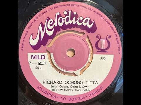 Richard Ochogo Titta - The New Happy Jazz Band