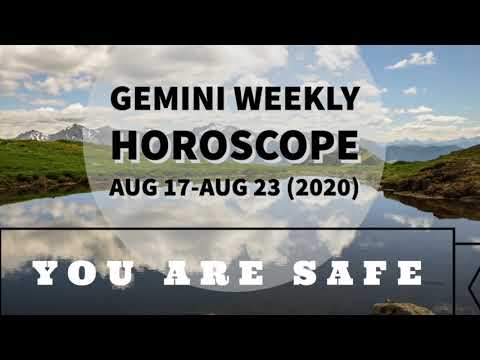 GEMINI WEEKLY Astrology Horoscope Reading August 17- August 23 (2020) "YOU ARE SAFE"