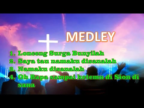 Medley Namaku Disanalah | Lagu Rohani Kristen Lama