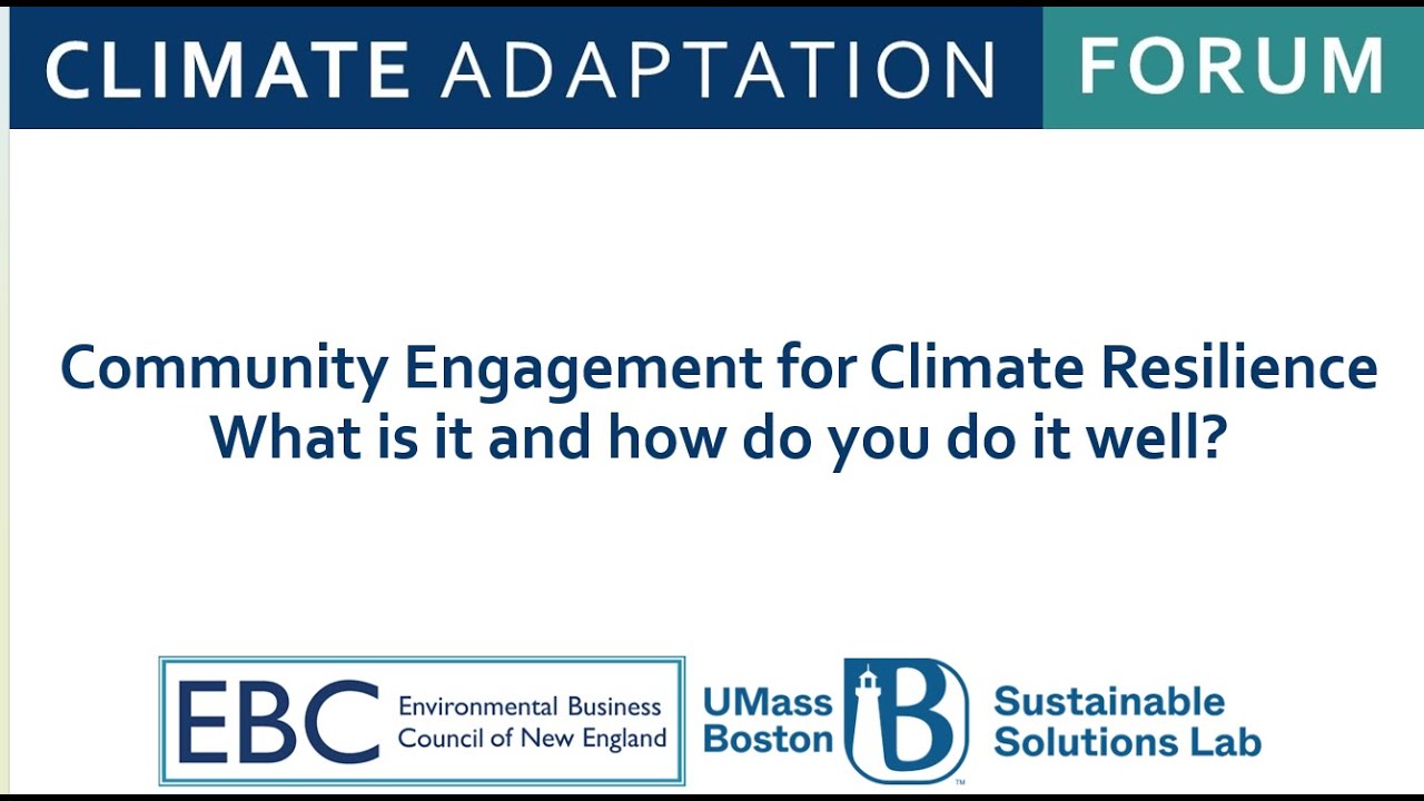 Community Engagement for Climate Resilience: What is it and how do you do it well?
