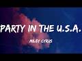 Miley Cyrus Party In The U S A Lyrics