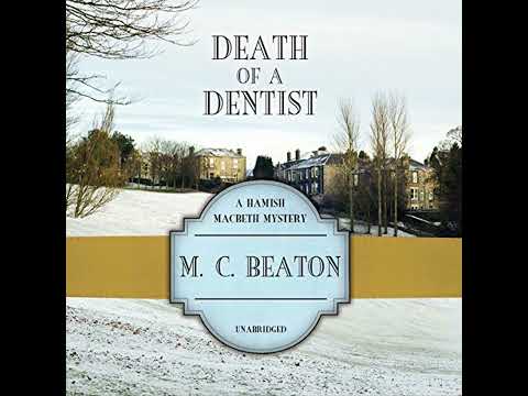 Death of a Dentist Audiobook by M. C. Beaton