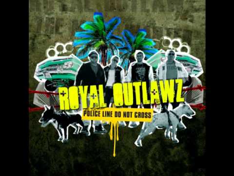 Royal Outlawz-Bien claro