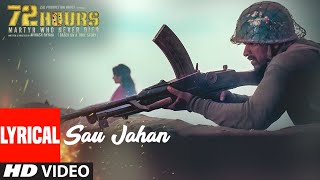 Sau Jahan Video Song With Lyrics | 72 HOURS | Shaan
