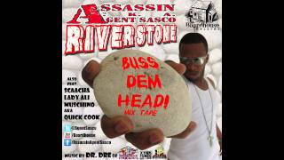 Assassin aka Agent Sasco River Stone Buss Dem Head Mix Tape 2012 - Boardhouse Records