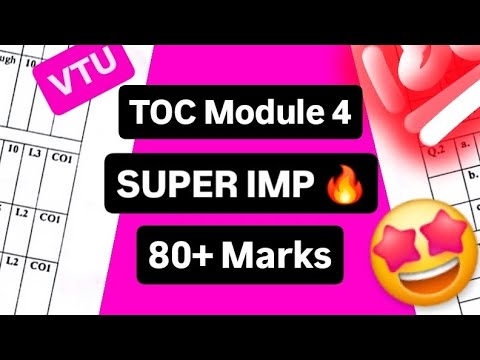 TOC MODULE 4 SUPER IMP 💯🤩 | BCS503 PASSING PACKAGE | MODEL PAPER | 22 Scheme VTU 5th SEM #vtu #cse