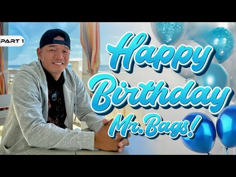 P1 - HAPPY BIRTHDAY, MR. BAGS! - EP2125