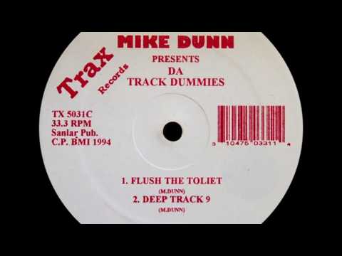 Mike Dunn - Flush The Toilet [Trax Records]