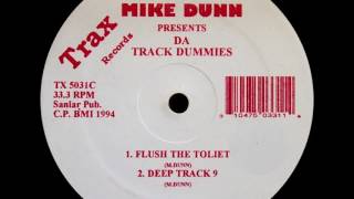 Mike Dunn - Flush The Toilet [Trax Records]