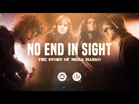 NO END IN SIGHT | OFFICIAL TRAILER | MEGA MANGO