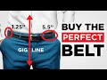How To Buy The PERFECT Belt Belt Size Belt Type Belt Matching