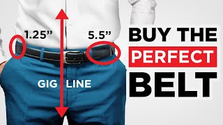 How To Buy The PERFECT Belt (Belt Size, Belt Type, Belt Matc