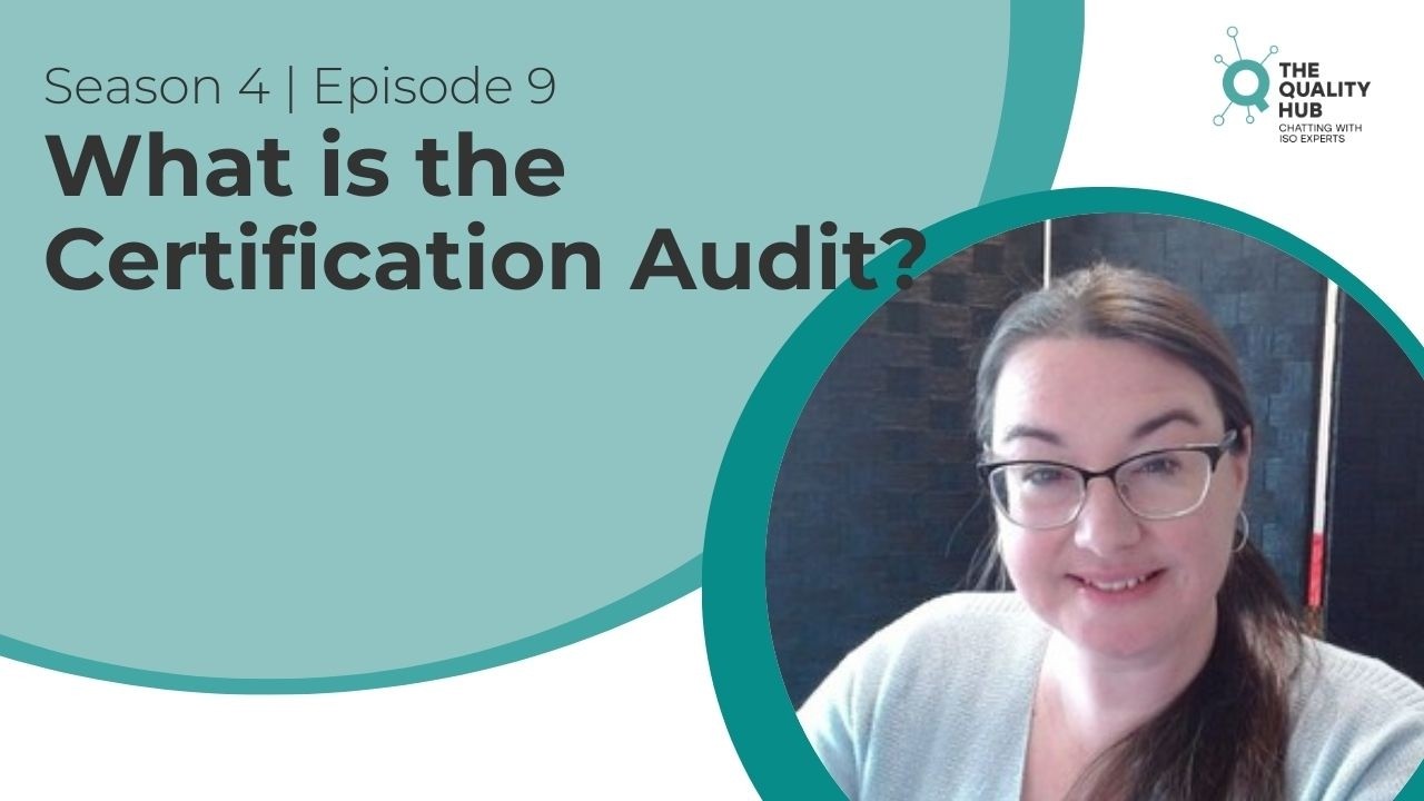 ISO 9001 What is the Certification Audit?