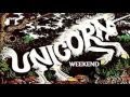 Unicorn - Weekend