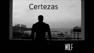 Wolf Maromba - Certezas (Rap Motivacional)