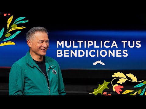 Multiplica tus bendiciones - Pastor Cash Luna | Prédicas cristianas 2025