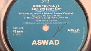 Aswad  &quot;need your love {each and avery day}&quot;