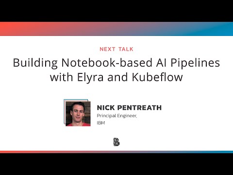 Building Notebook-based AI Pipelines with Elyra and Kubeflow by Nick Pentreath
